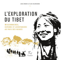 L'exploration du Tibet