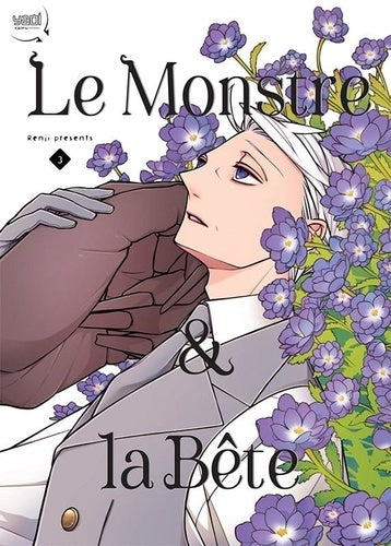 Le Monstre & la Bête T03
