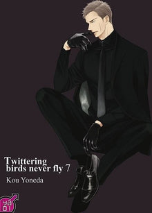 Twittering birds never fly - Tome 07