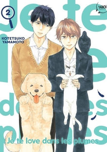 Je te love dans les plumes T02