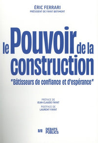 Le pouvoir de la construction: Bâtisseurs de confiance