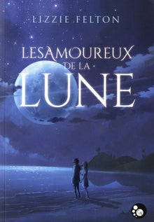 Les amoureux de la lune