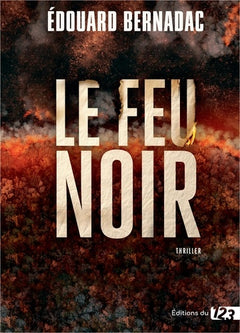 Le feu noir