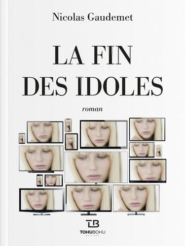 La fin des idoles