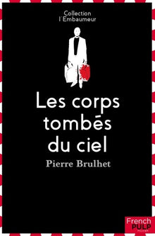 Les corps tombés du ciel