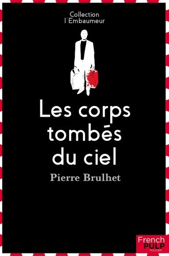 Les corps tombés du ciel