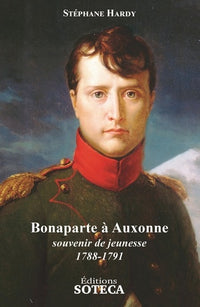 Bonaparte à Auxonne, souvenir de jeunesse 1788-1791