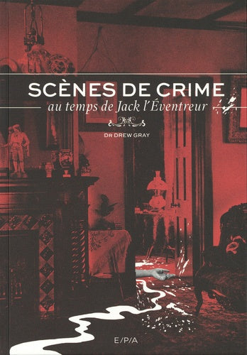 Scènes de crimes au temps de Jack l'Eventreur