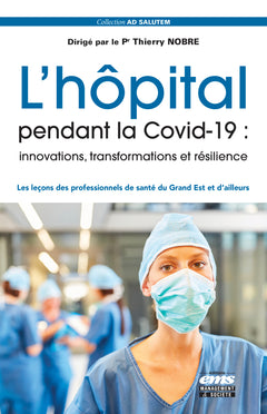 L'hôpital pendant la Covid-19