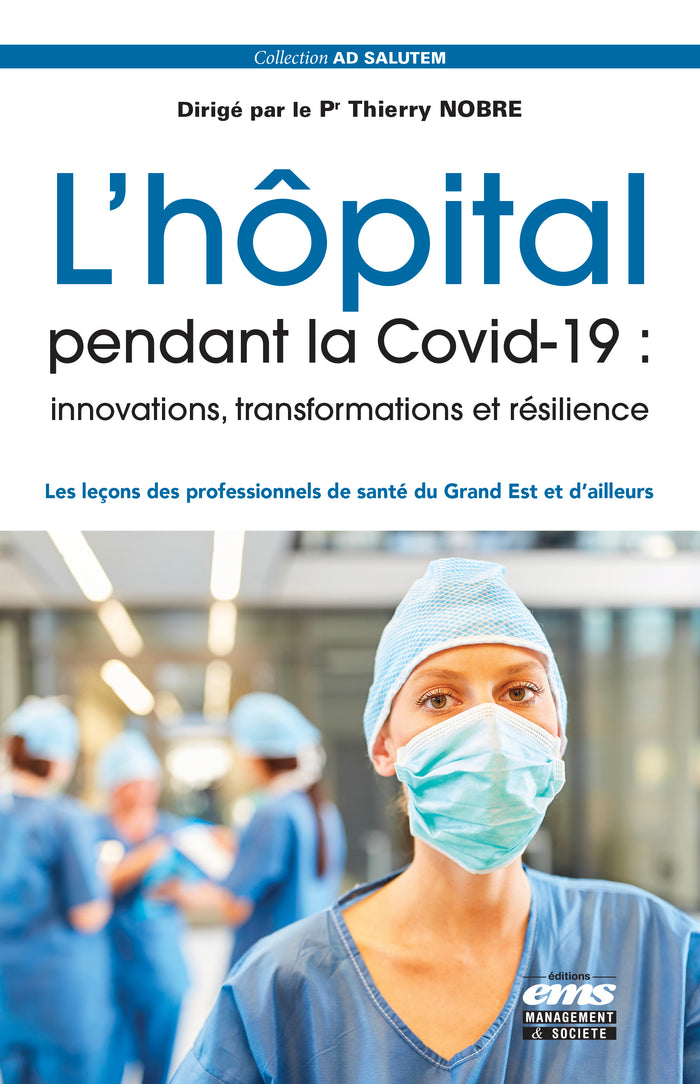 L'hôpital pendant la Covid-19