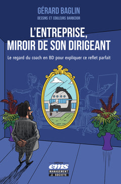 L'entreprise, miroir de son dirigeant