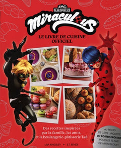 Miraculous : le Livre de recettes officiel