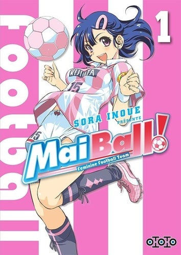 Mai Ball - Tome 01
