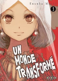 Un monde transformé T03