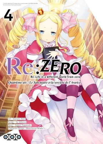 Re : Zero Arc 4 - Tome 04
