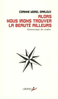 Alors nous irons trouver la beauté ailleurs - Gymnastique de