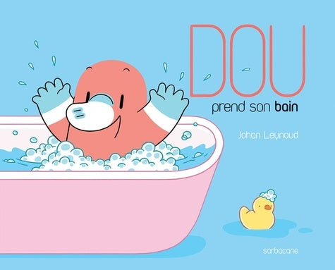 Dou - Dou prend son bain