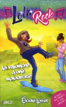 La revanche d'une maladroite