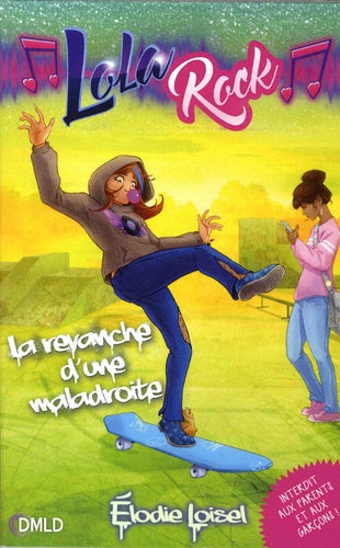 La revanche d'une maladroite