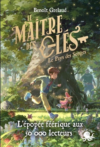 Le maître des clés tome 1 - Le pays des songes