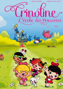 Crinoline, l'école des princesses T01: Oh les amoureux !