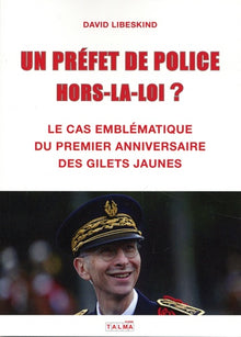 Un préfet de police hors-la-loi ?