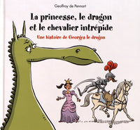 La princesse, le dragon et le chevalier intrépide
