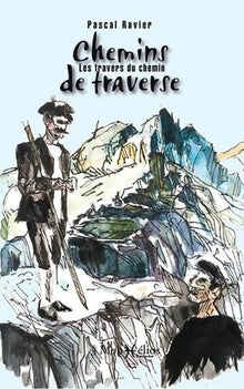 Chemins de Traverse : les travers du chemin