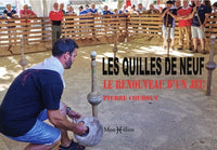 Les quilles de neuf