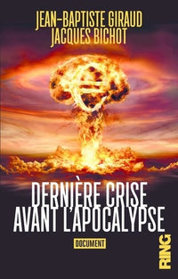 Dernière crise avant l'apocalypse