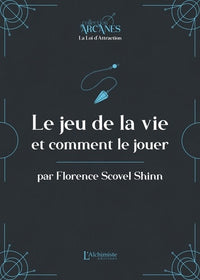 Le jeu de la vie et comment le jouer