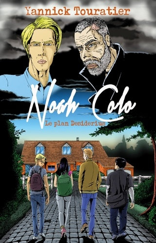 Noah Colo: Le plan Désidérius