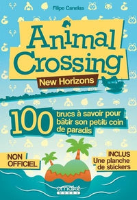 Animal Crossing - 100 trucs à savoir pour bâtir son petit coin de paradis