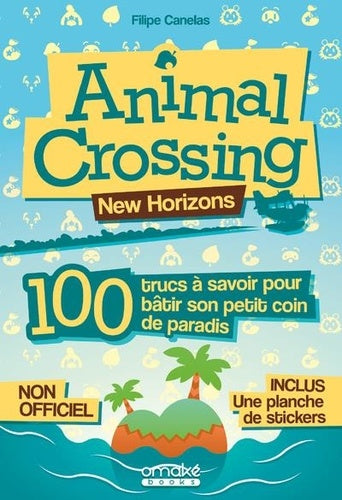 Animal Crossing - 100 trucs à savoir pour bâtir son petit coin de paradis