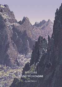 Bibliothèque illustrée - Histoire d'une Montagne