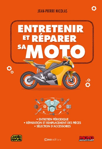 Entretenir et réparer sa moto