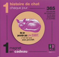 Ephéméride Chat : histoires et anecdotes: 1 histoire et anecdote sur les chats chaque jour