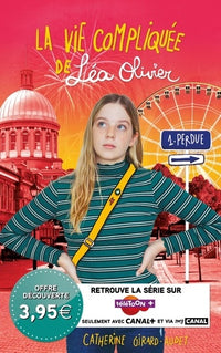 La vie compliquée de Léa Olivier T01