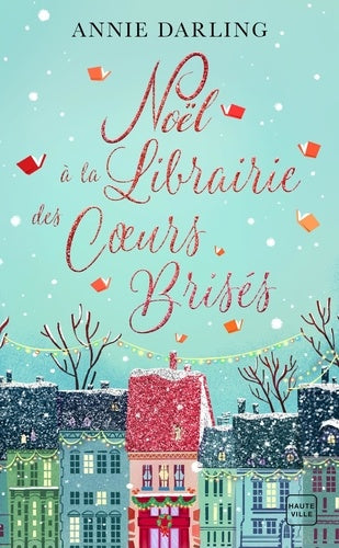 Noël à la librairie des coeurs brisés (Collector)