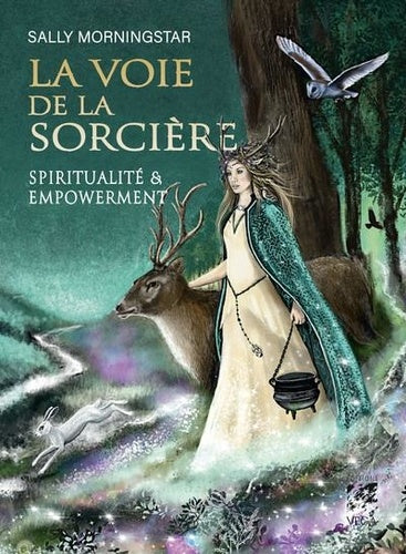 La voie de la sorcière - Spiritualité et Empowerment