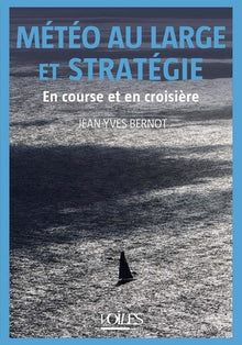 Météo au large et stratégie