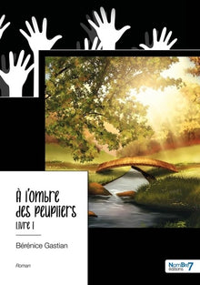 Les peupliers - Tome 1