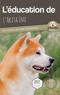 L'éducation de l'Akita Inu