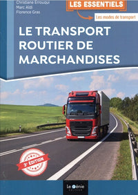 Le transport routier de marchandises