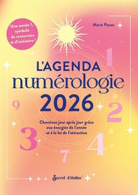 Agenda de la numérologie 2026: Cheminez jour après jour grâce aux énergies de lannée et à la loi de lattraction