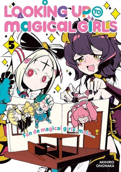 Looking up to Magical Girls - Tome 05
