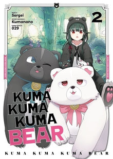 Kuma Kuma Kuma Bear - Tome 02