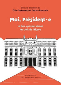 Moi président, moi président(e)