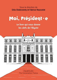 Moi président, moi président(e)