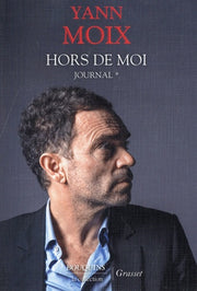 Hors de moi - Journal